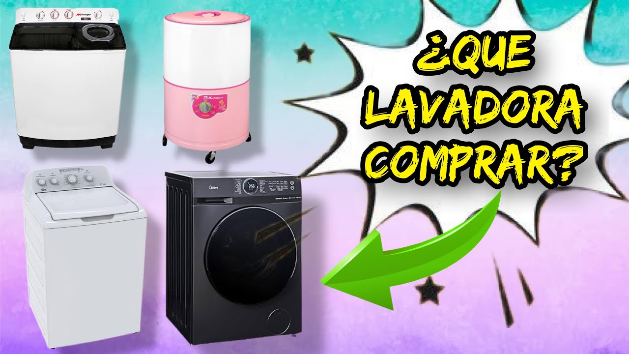 Que lavadora es mejor