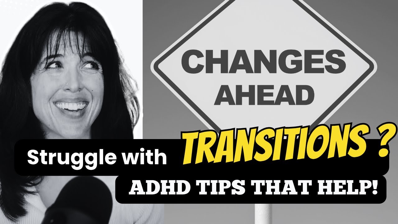 Why Transitions Are So Hard with ADHD (And What to Do About It)