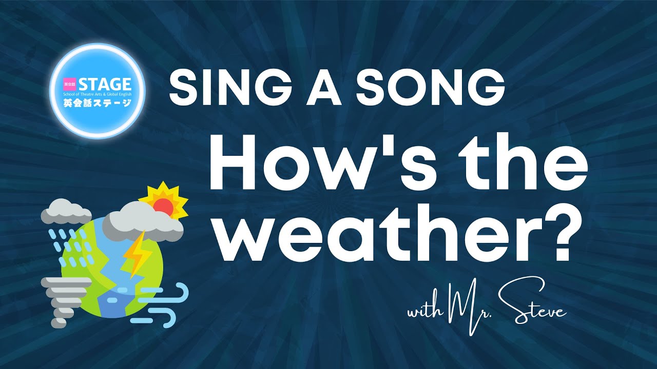 THE WEATHER SONG | Sing along Video for Kids | STAGE English School