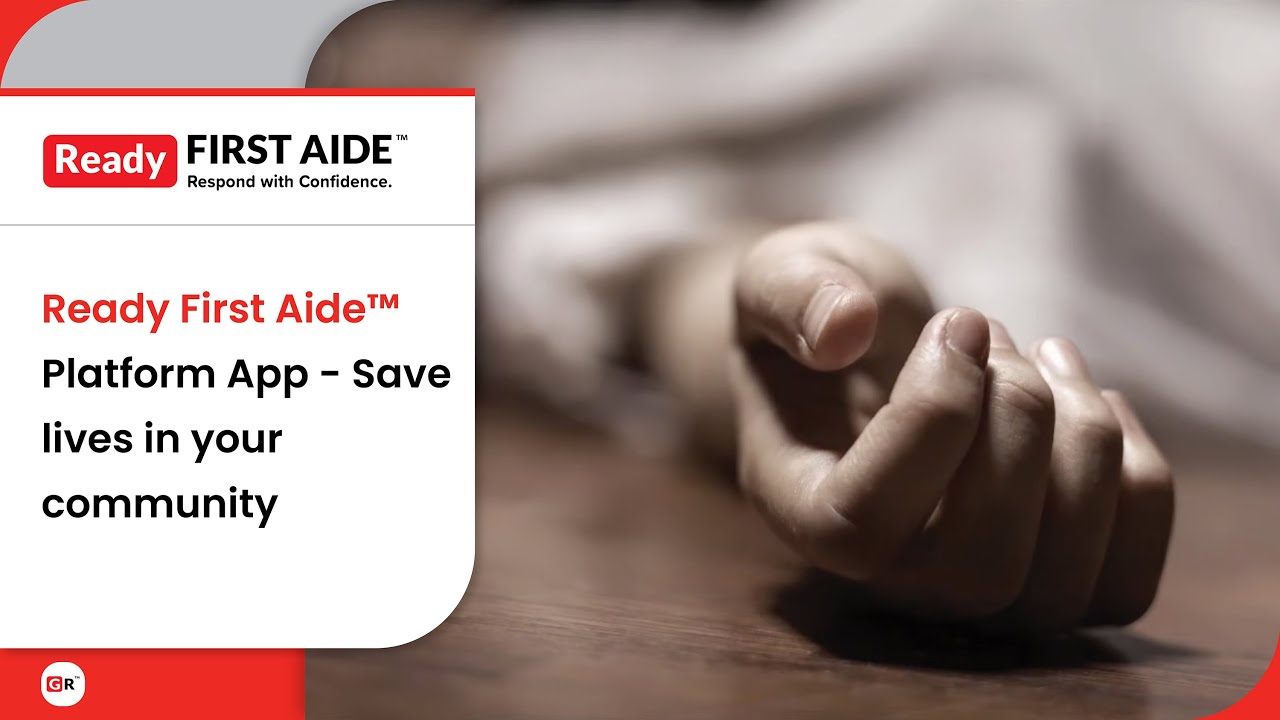 Save lives in your community. Know what to do in an emergency! - Get Ready&trade; First Aide Platform App