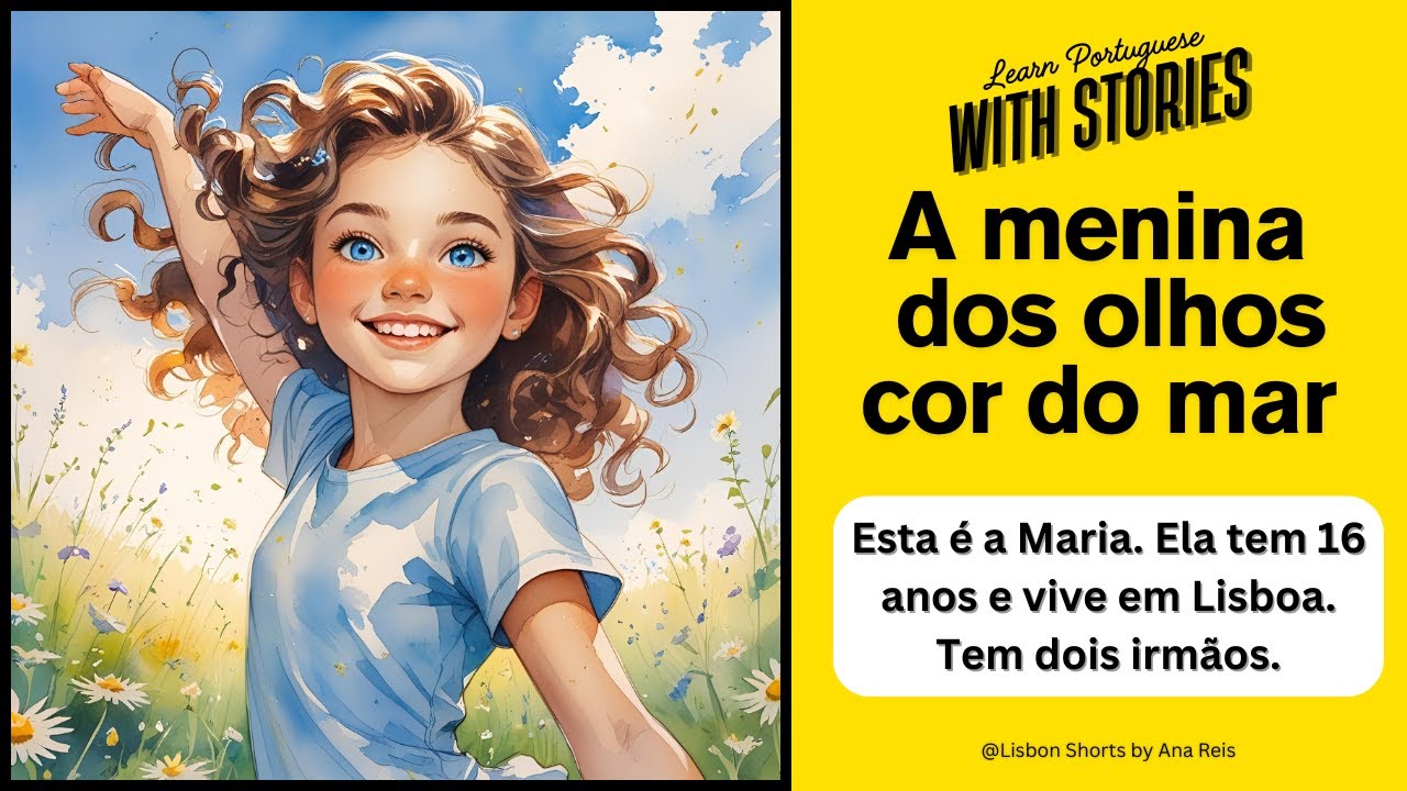 Improve Your European Portuguese Pronunciation 🇵🇹 | Short Story: “A menina dos olhos cor do mar”