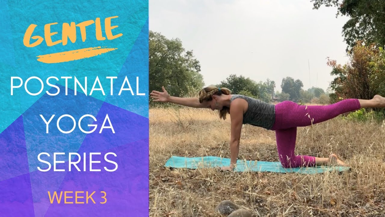 Week 3 GENTLE Postnatal Yoga/ Pilates- Weekly Series Postpartum Strengthening for C-section Recovery