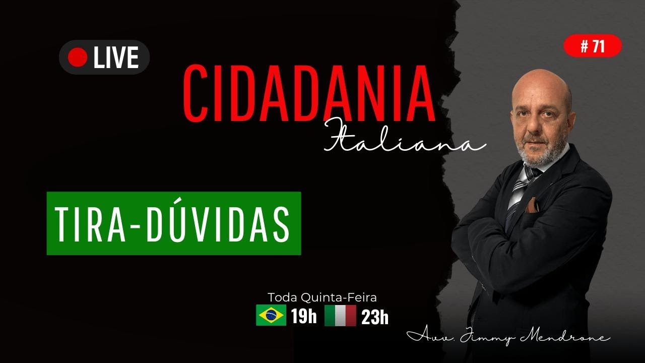 Live Tira Dúvidas as 19h Brasília - Cidadania Italiana Judicial #71