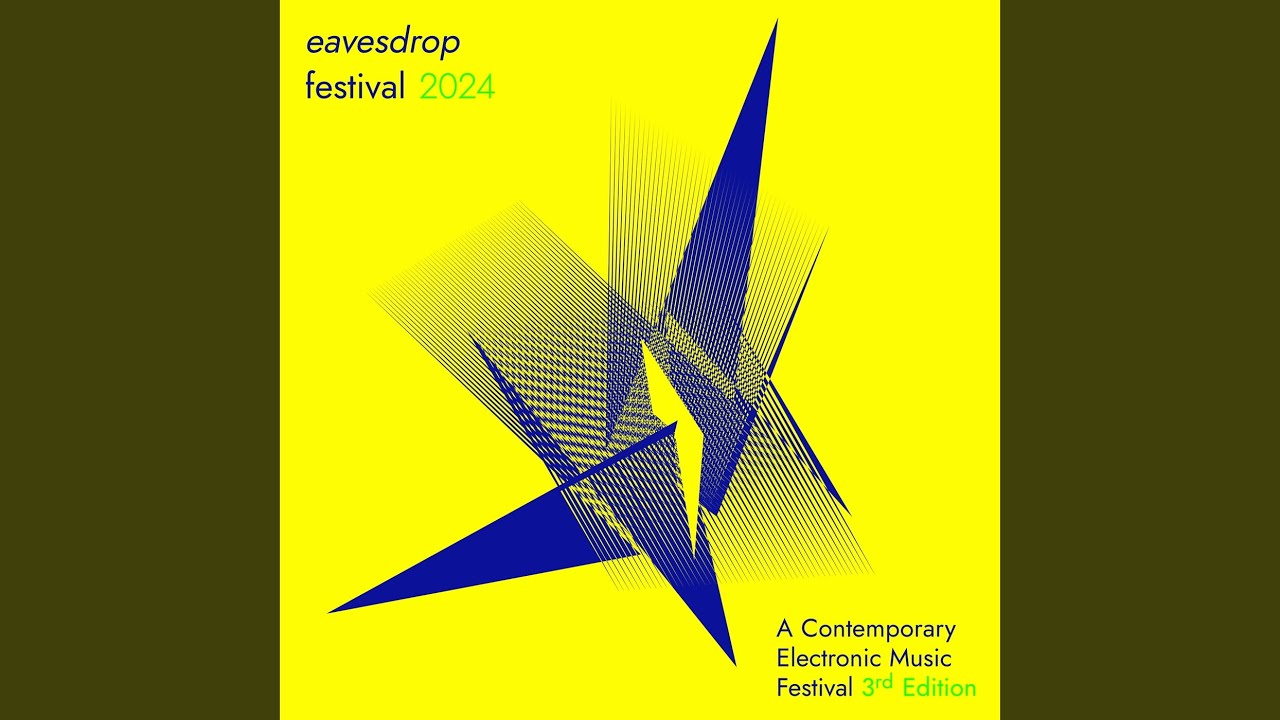 Live Excerpt from Eavesdrop Festival, 2024