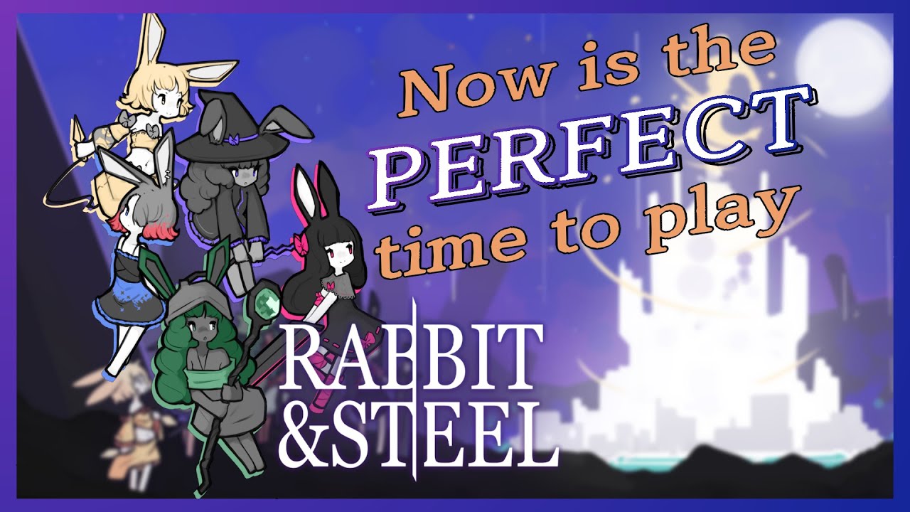 Why YOU should play Rabbit & Steel!