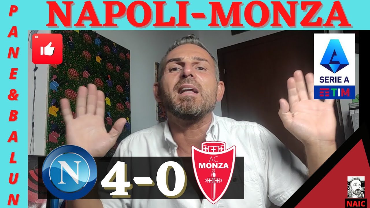 😱NAPOLI IMPRESSIONANTE 🔥 COSÌ FANNO PAURA⬇️NAPOLI-MONZA 4-0