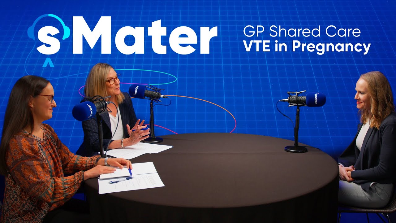 sMater | Dr Caroline Wilson  | VTE in Pregnancy