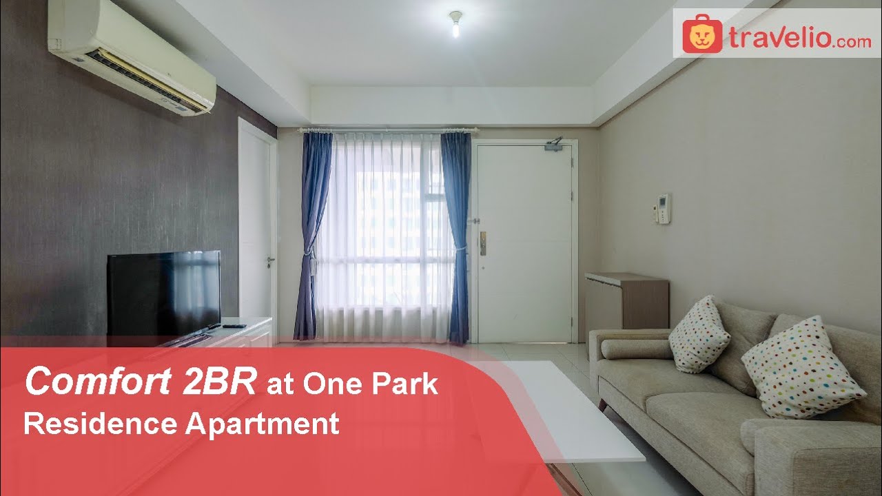 Room Tour Comfort 2BR at One Park Residence Apartment
