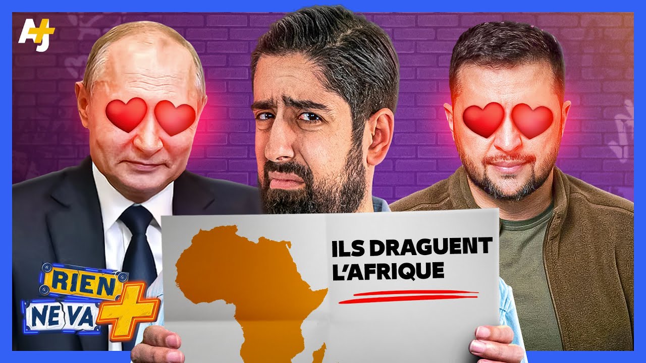 L’AFRIQUE PRÉFÈRE-T-ELLE LA RUSSIE OU L’UKRAINE ? | RIEN NE VA +