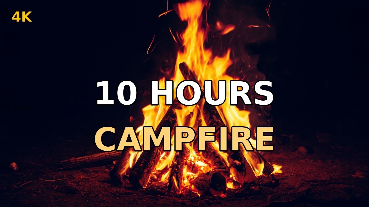 10 Hours Campfire 🔥 Relaxing Fire Sounds for Deep Sleep & Stress Relief (4K)