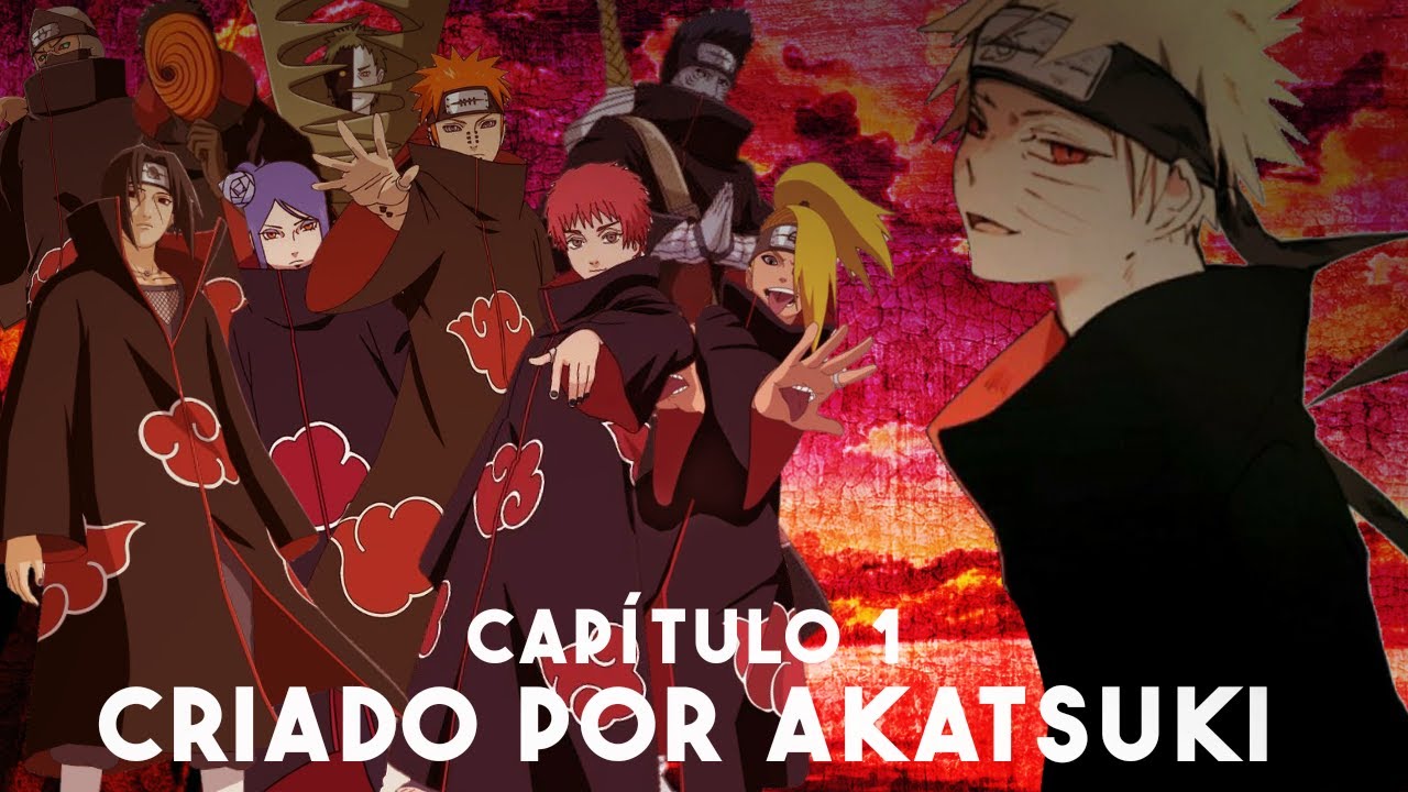 Qhps Naruto era criado por akatsuki || Capítulo 1
