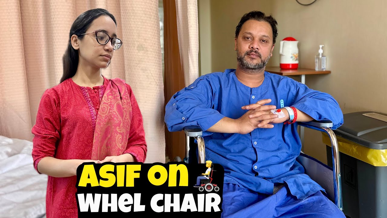 Asif On Wheel Chair👨‍🦼‍➡️ Unable To Walk🥹 Admited In Hospital For Three Days🙏 @hinaasifvlogs7759 