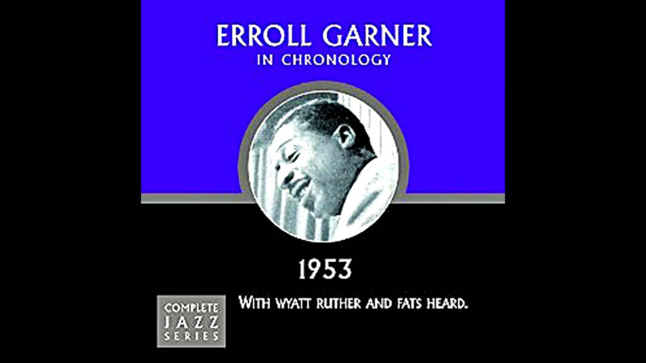 My Ideal -  Erroll Garner Trio