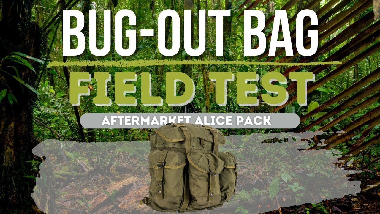 Field Test: Alice Pack (Aftermarket) as a Bug-Out Bag
