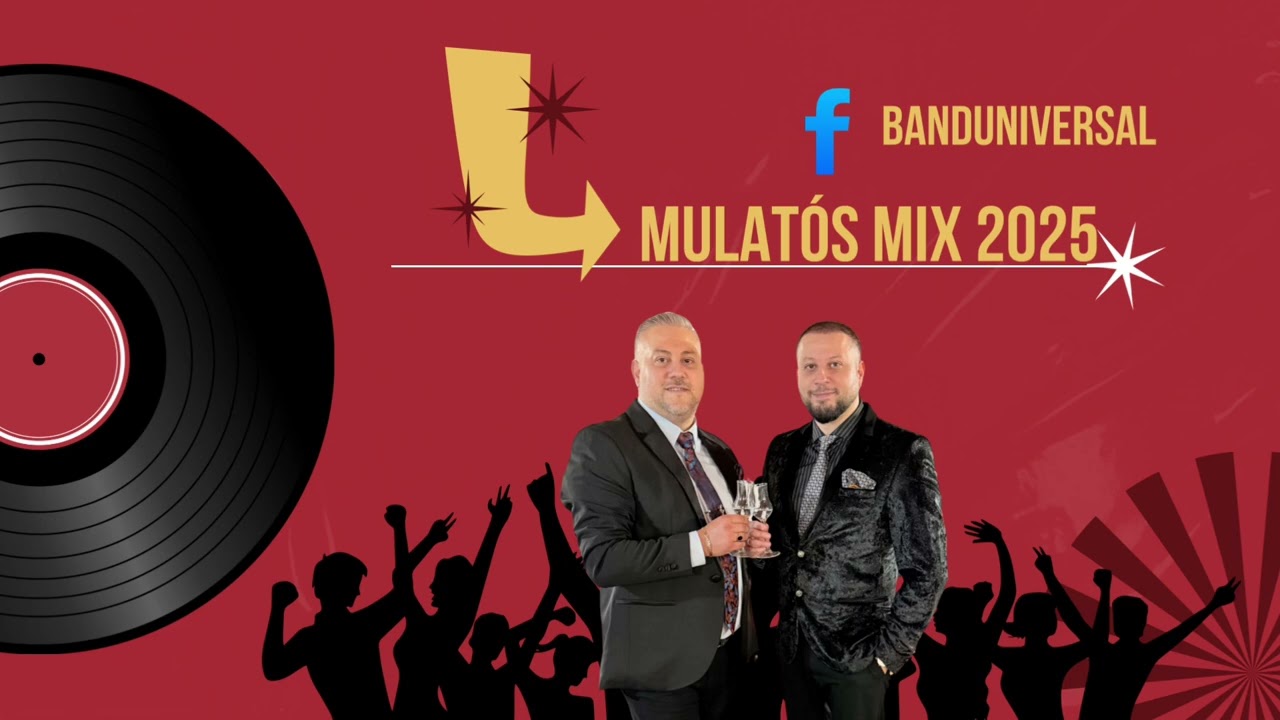 Mulatós mix 2025 - Universal Band (Kutya & Pancsu)