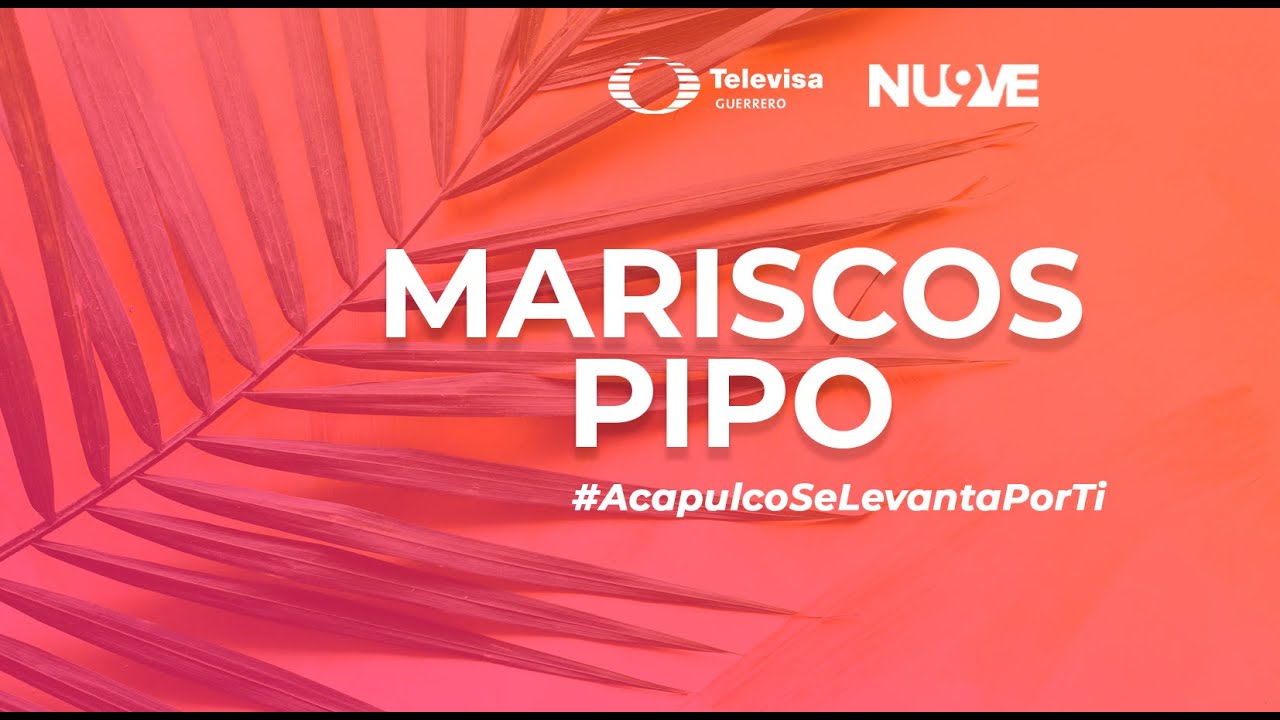 Yo me levanto por Acapulco| Apoyando negocios de Acapulco: Mariscos Pipo