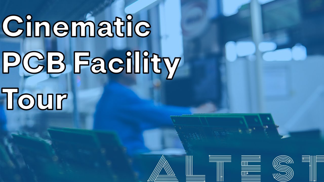 Altest Corporation, A Cinematic Tour of a PCB Assembly Manufacturer Facility