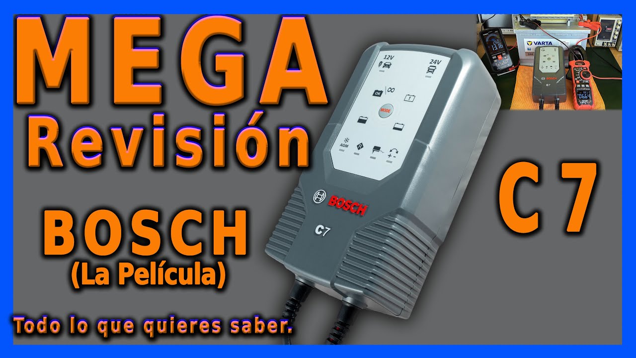 BOSCH C7 CARGADOR BATERIAS MEGA REVIEW