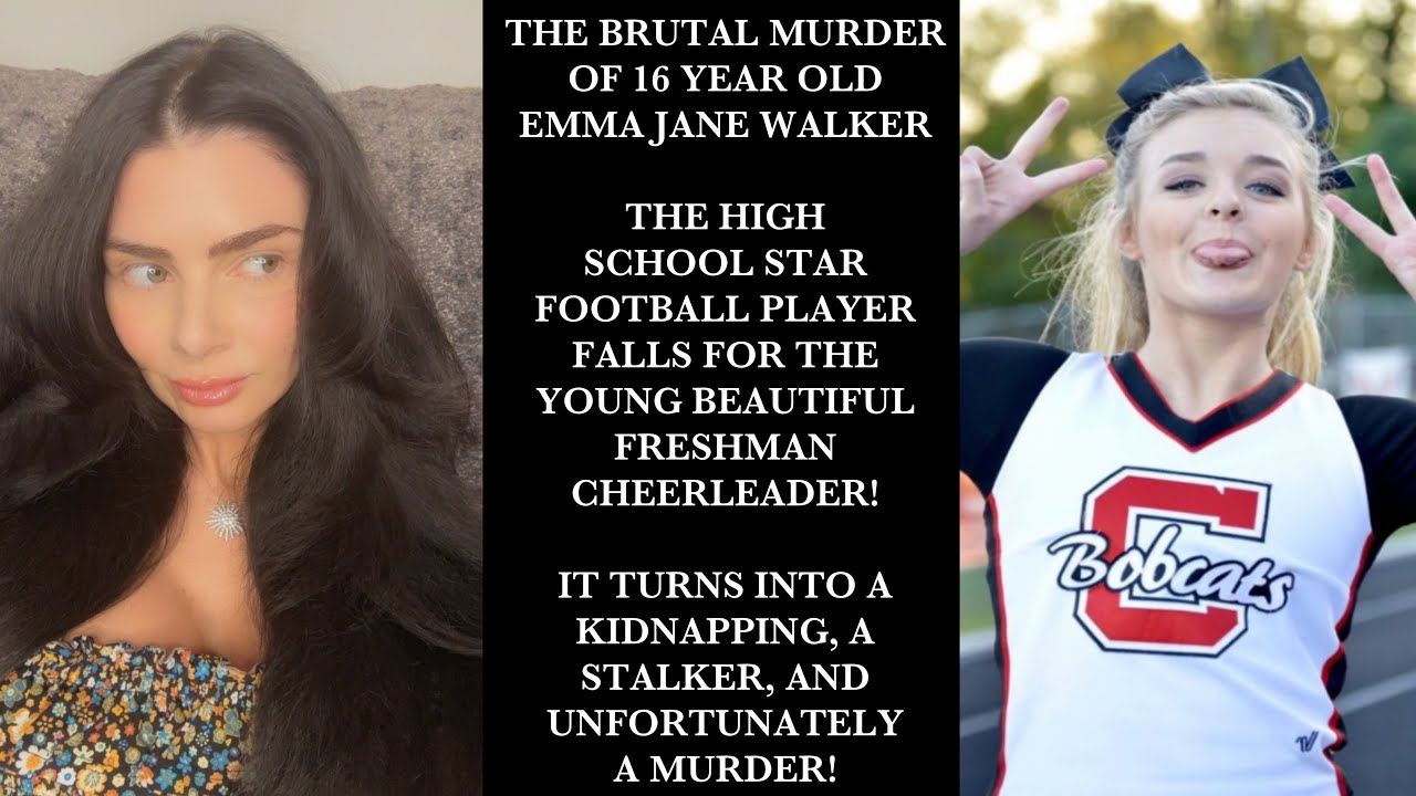 A KIDNAPPER, A STALKER, AND A KILLER! THE TRAGIC CASE, OF 16 YEAR OLD EMMA JANE WALKER!  