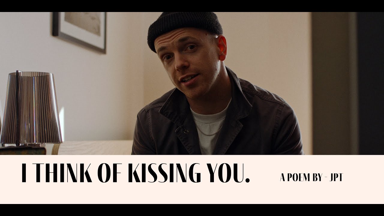 I Think Of Kissing You / Spoken Word Poetry