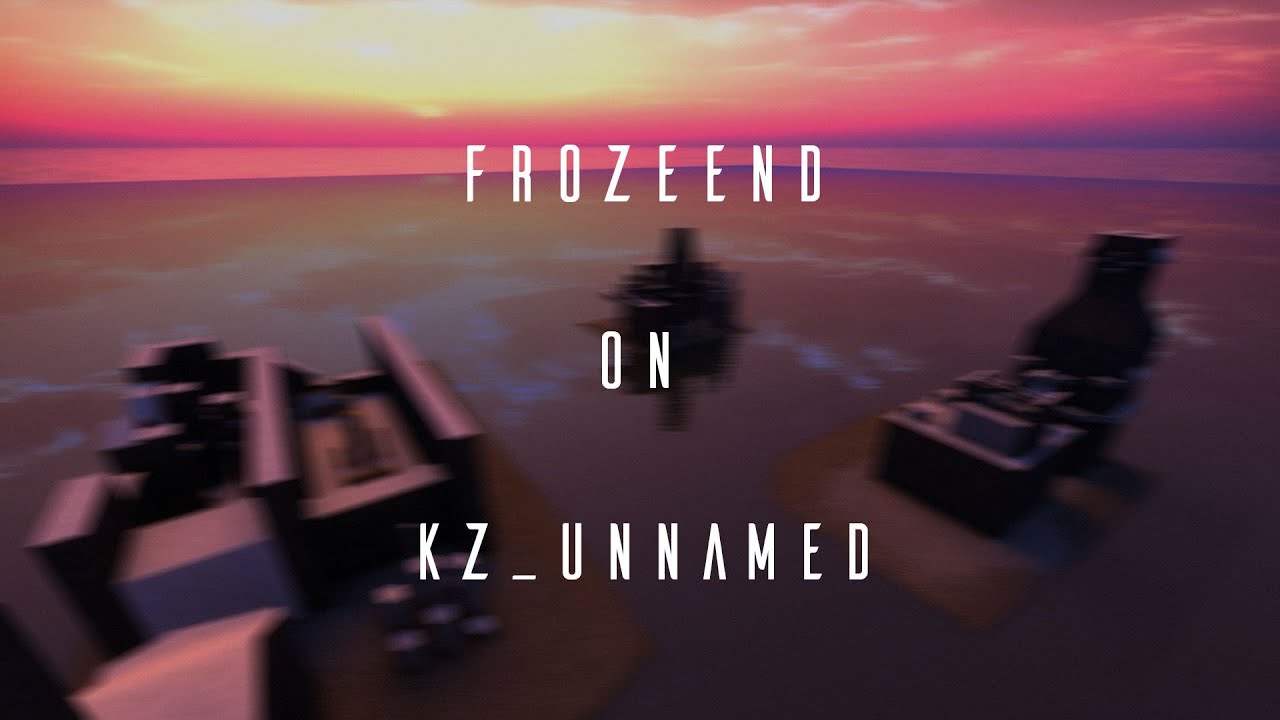 [KZT TP] kz_unnamed in 3:41.16 by FrozeEnd
