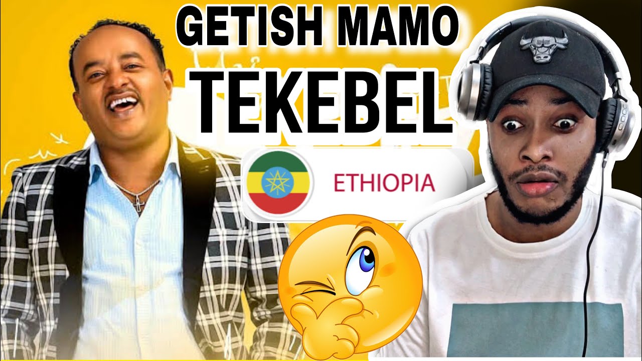 🇳🇬React Getish Mamo - Tekebel | ተቀበል - New Ethiopian Music  (Official Video)