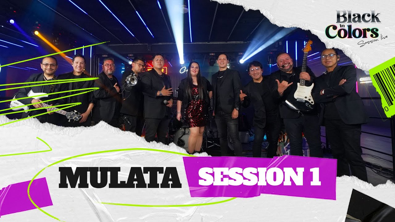 SESSION #1 - MULATA (LA PAZ BOLIVIA)