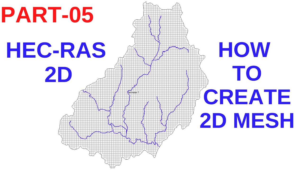 HEC-RAS 2D: How To Create Mesh For 2D Flood Modeling-T5