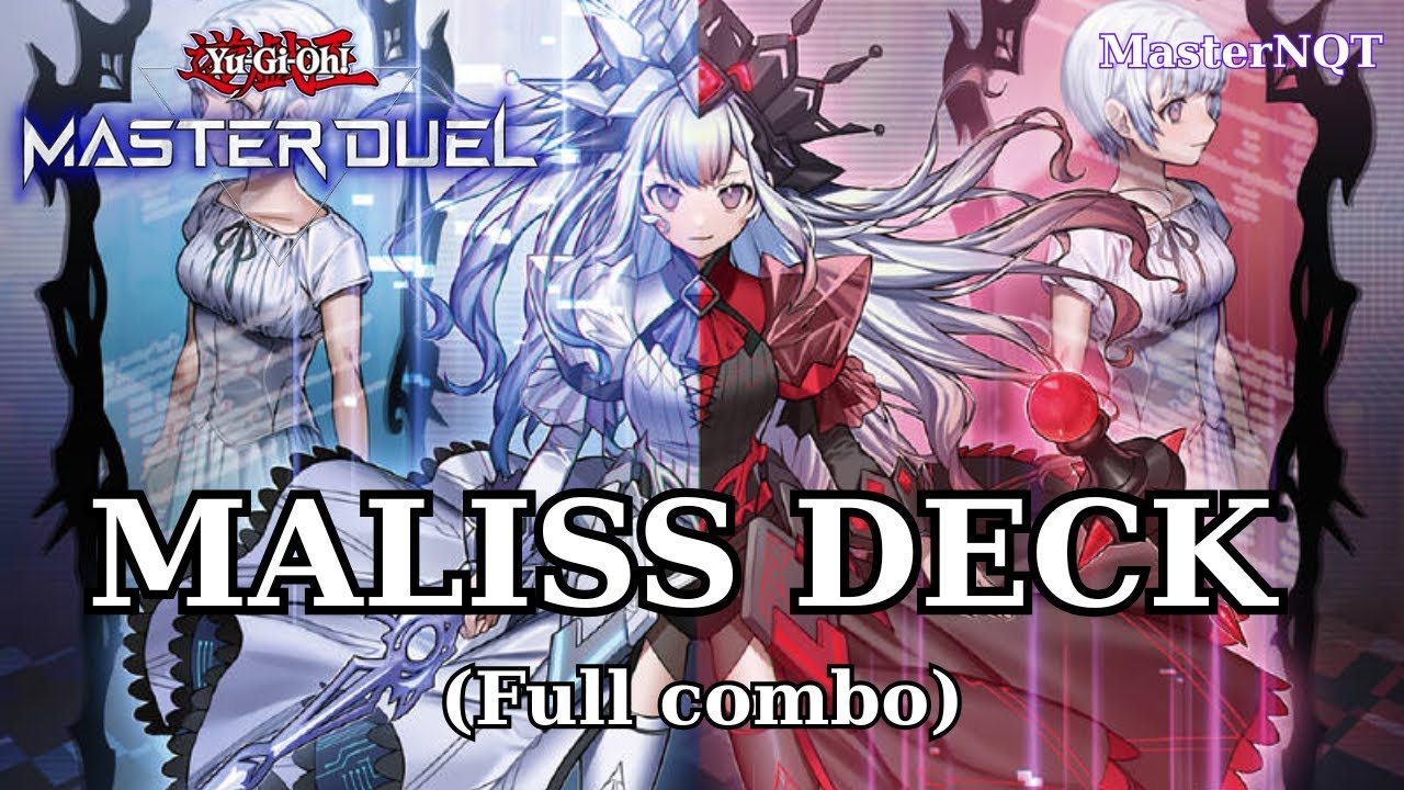 NEW DECK MALISS IS COMING!! - Nhập môn Master Duel part 128 - Hướng dẫn combo MALISS - Maliss guide