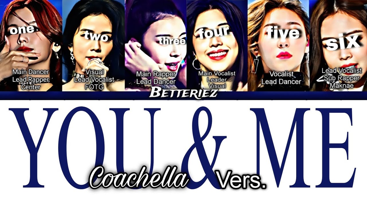 Jennie 'You & Me' (Coachella Version) Your Girl Group (6 Members) {Color Coded Lyrics}