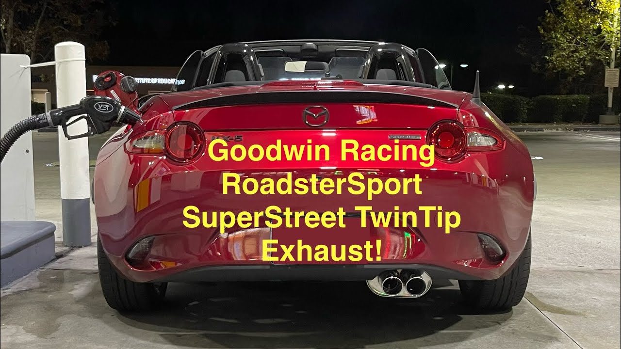 ND2 Mazda MX-5 Miata GT with Goodwin Racing RoadsterSport SuperStreet Twin Tip Sound Check