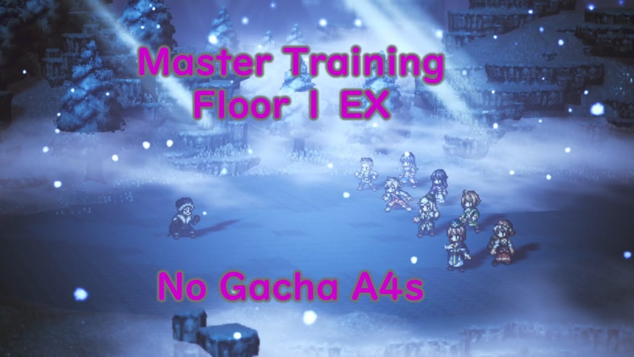 [OT:CotC] Master Training Floor 1 EX in 6 turns (free accessories only)