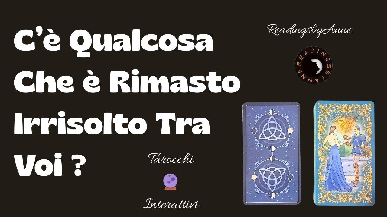 Hai ancora qualcosa in sospeso con questa persona? #tarocchiinterattivi