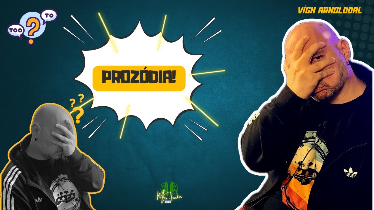Prozódia!!! Kérlek titeket... PROZÓDIA!!! (MixFactorTV) Vígh Arnolddal