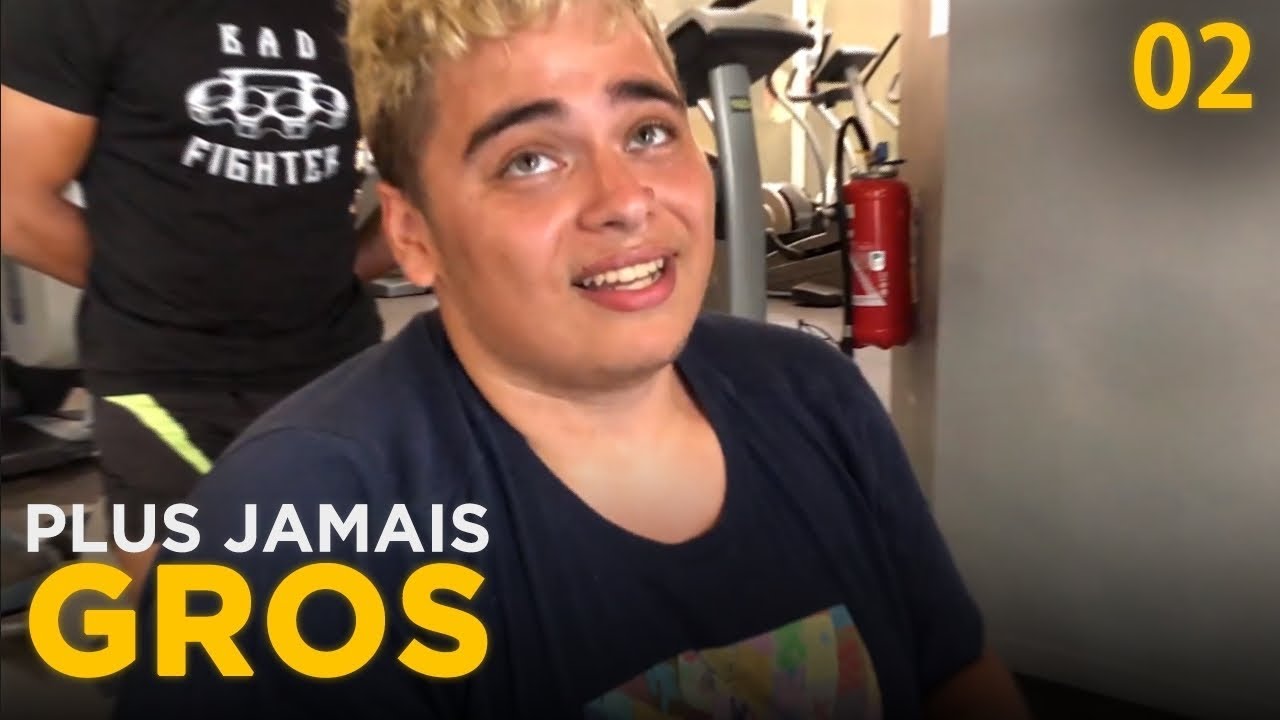 PLUS JAMAIS GROS EP02 : LES CHOSES SÉRIEUSES COMMENCENT