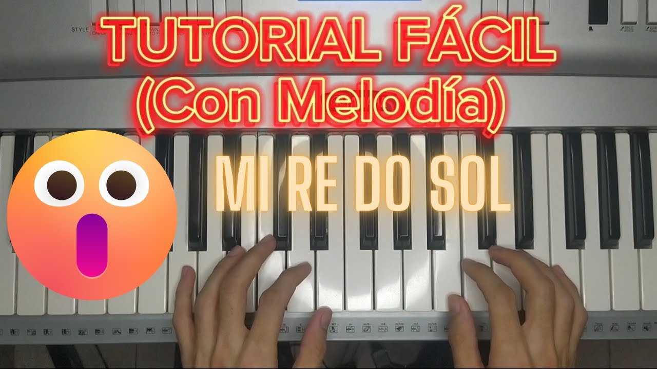 TUTORIAL de Piano f&aacute;cil con MELOD&Iacute;A [PASO A PASO]
