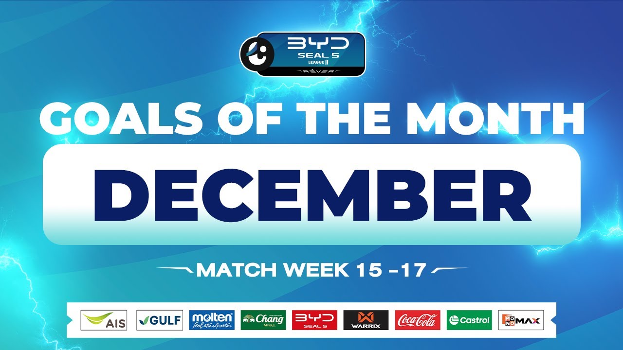 GOAL OF THE MONTH - BYD SEAL 5 LEAGUE 2 SEASON 2025/26 I DECEMBER