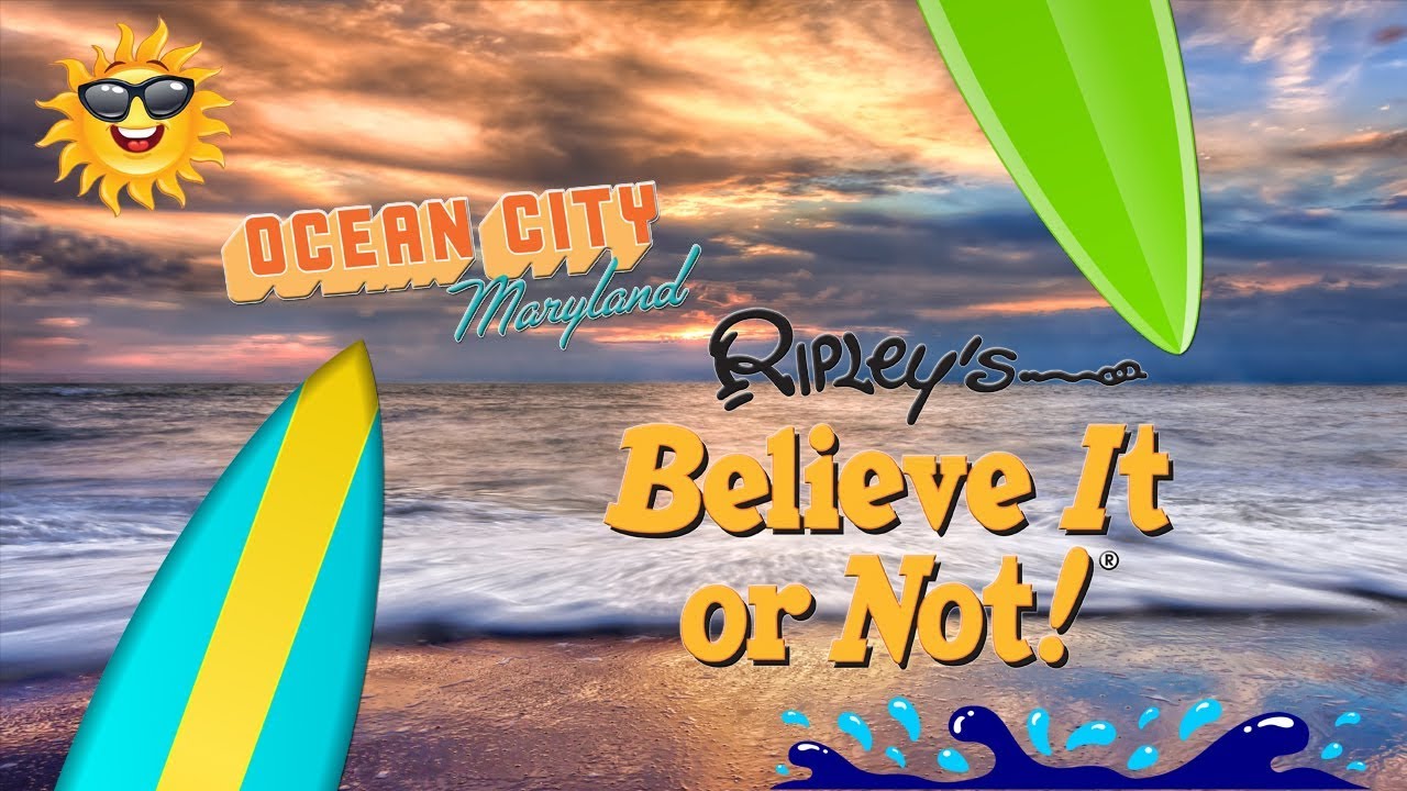 Our Ocean City MD Ripley's Adventure!