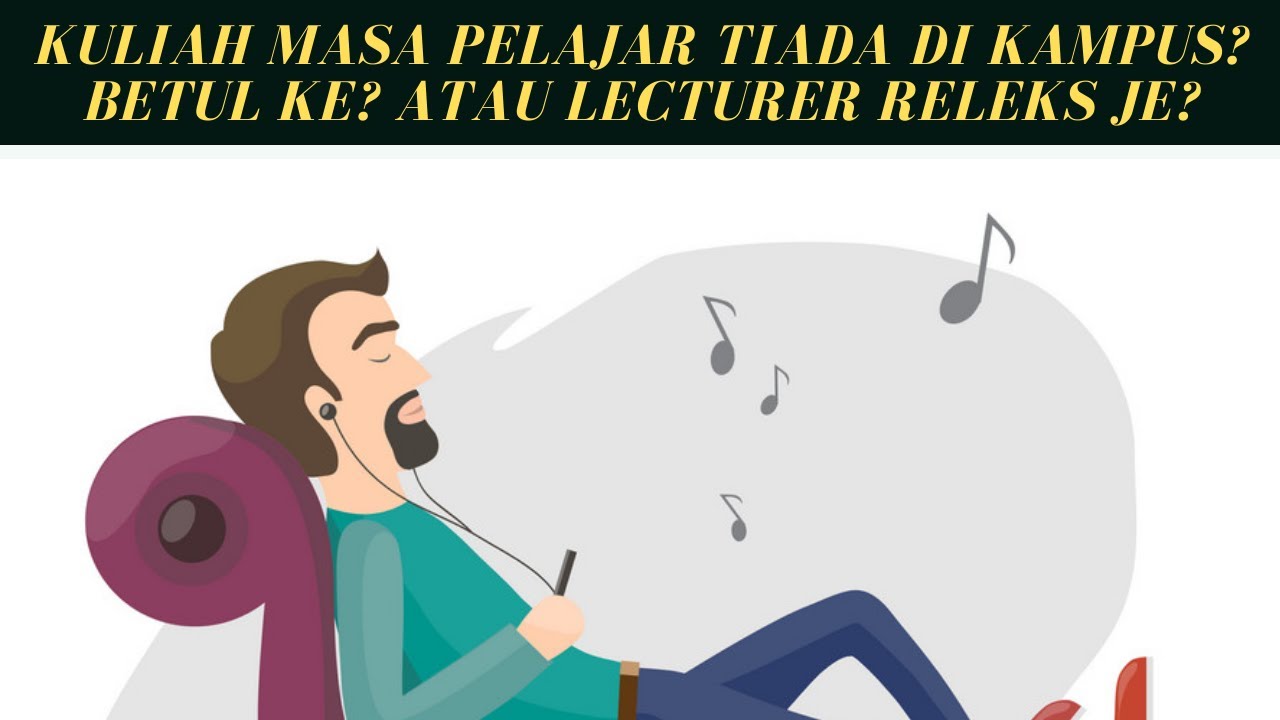 Pensyarah Releks Apabila Pelajar Tiada Di Kampus? | Biar Betul Ni? | Pensyarah Makan Gaji Buta Ke?