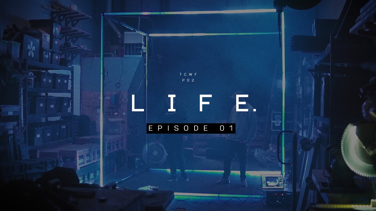 DROELOE - LIFE. - TCWF P.02 - Episode 01