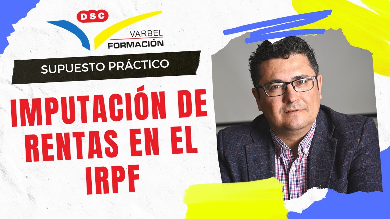 IMPUTACIÓN DE RENTAS EN EL IRPF