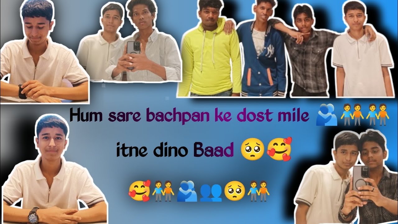 🥹❤️ After So Long… Bachpan Ke Dost Phir Mile! 📸✨#daillyvlogger #bachpankedost #minivlog 