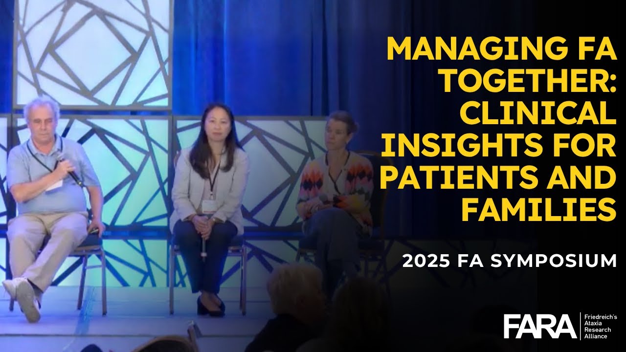 2025 FA Symposium: Managing FA Together: Clinical Insights for Patients and Families (Session #2)