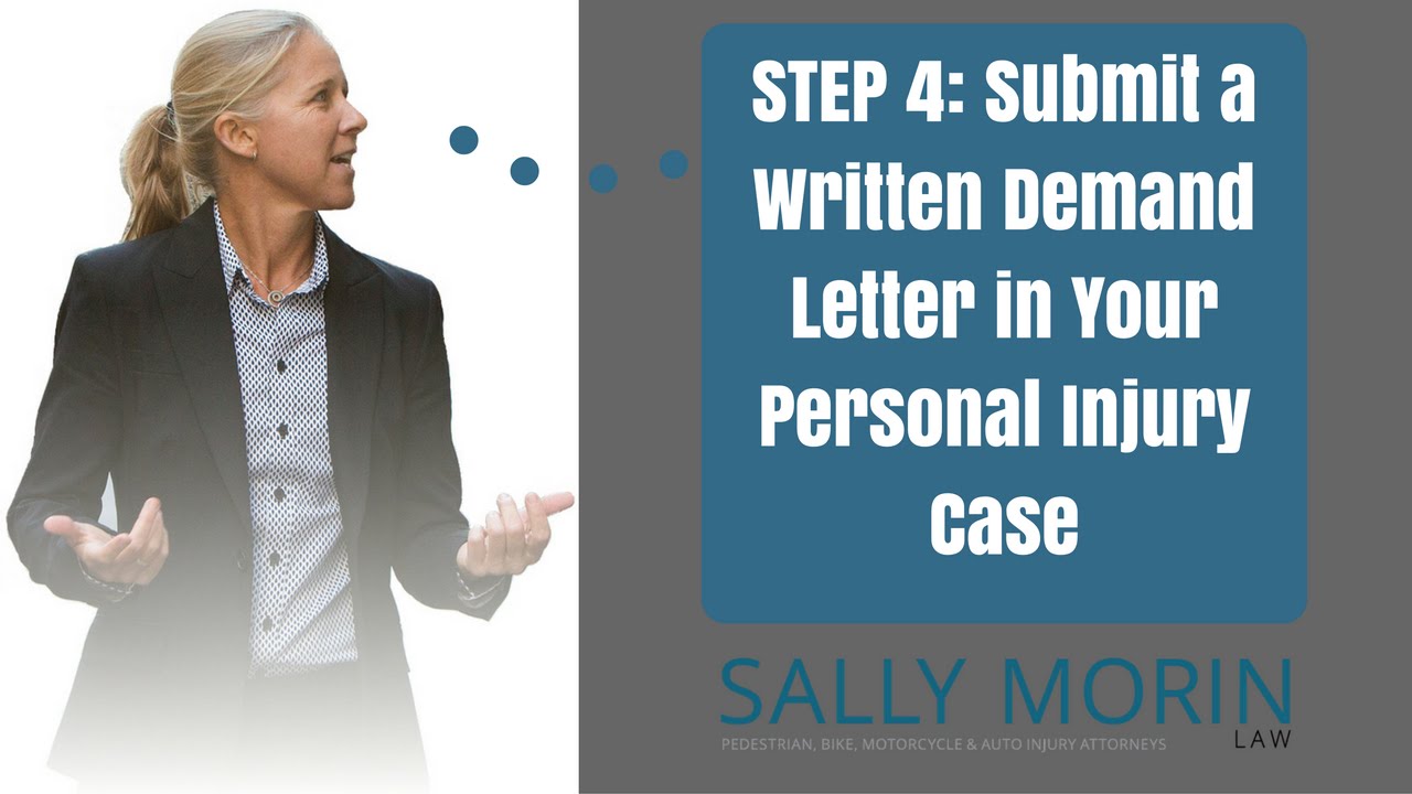Submit a Written Demand Letter to Negotiate a Settlement in Your Personal Injury Case