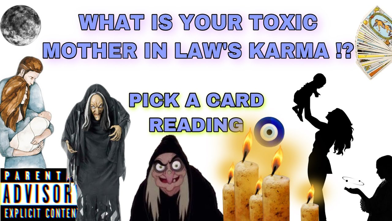 (PICK A CARD) WHAT IS YOUR TOXIC MOTHER IN-LAWS KARMA 🥱🧿