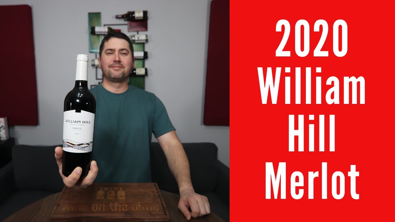 2020 William Hill Merlot Wine Review