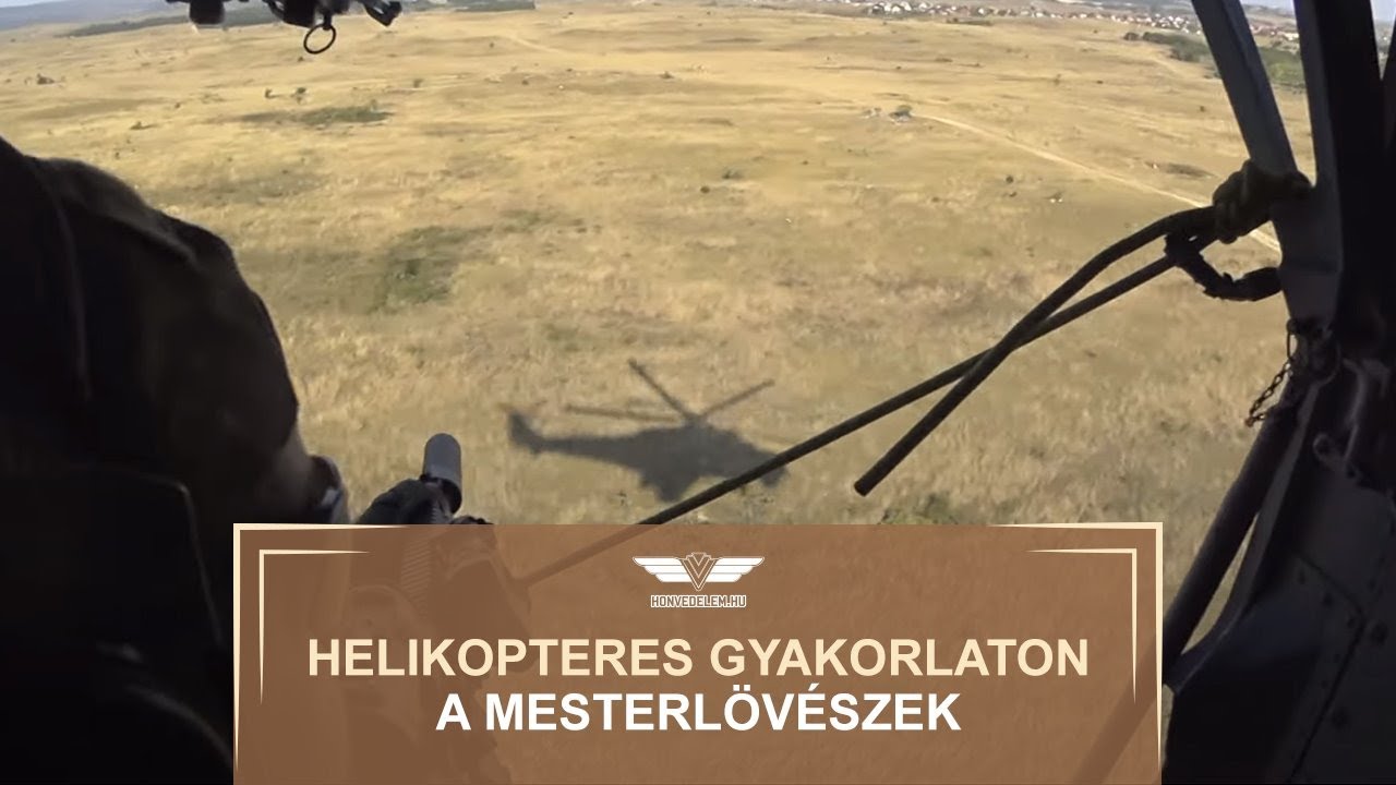 Helikopteres gyakorlaton a mesterlövészek