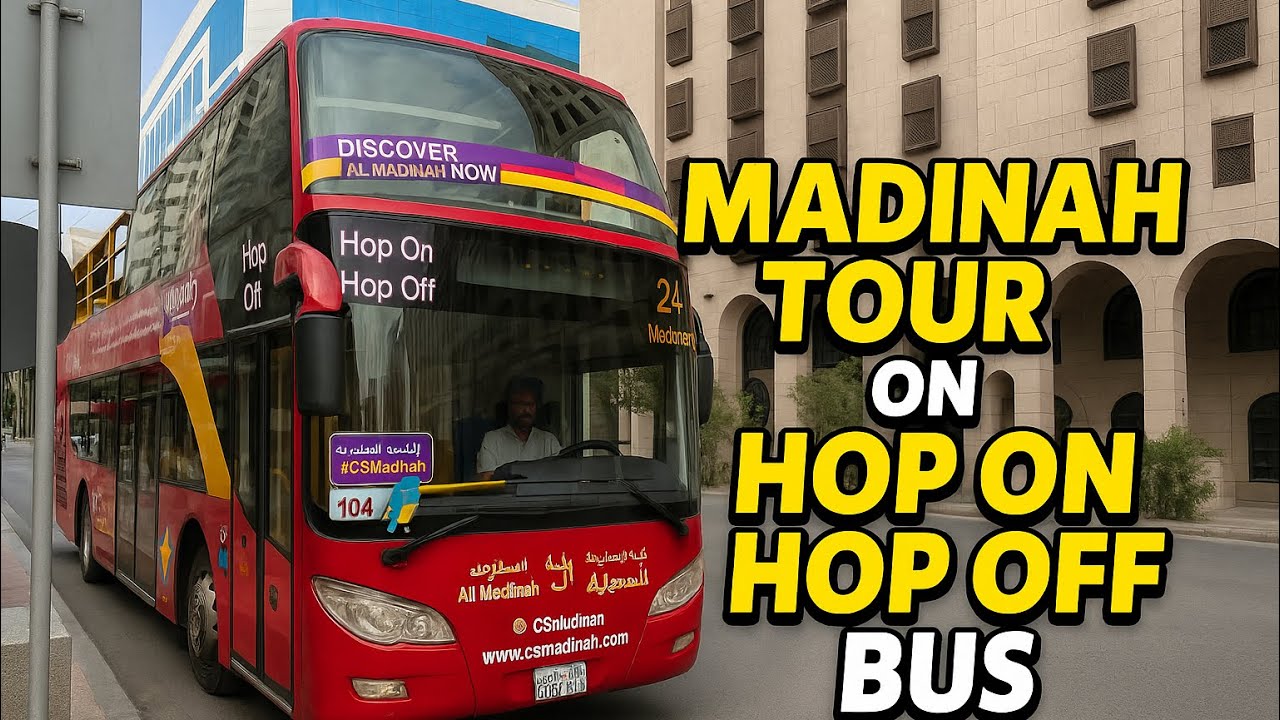 Exploring Madinah with My Family 🕌 | 12 Holy Sites on Hop-On Hop-Off Bus Tour 🚍 | Ziyarat in Madinah