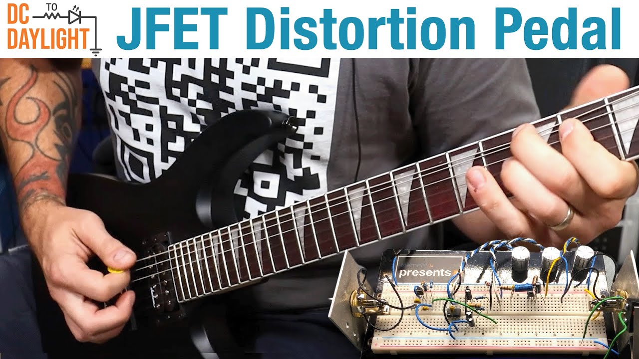 How to Use a JFET as a Buffer in a Guitar Distortion Pedal - DC To Daylight