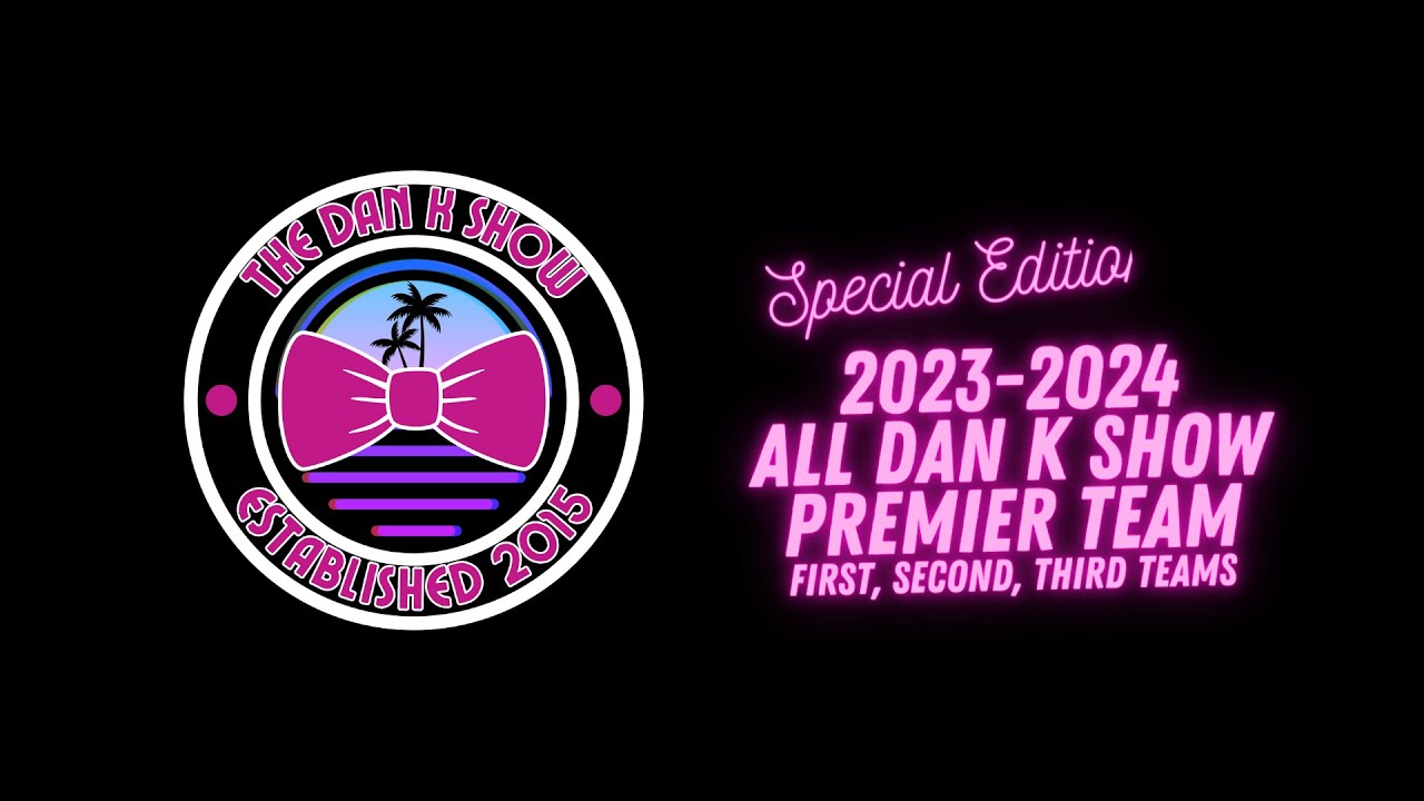 2024 All Dan K Show Premier Teams
